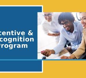 Incentive & Recognition Program